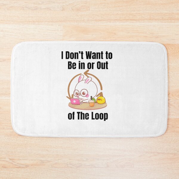 Item preview, I dont want to be in or out of the loop Cute rabbit Programmer | Kawaii rabbit Coding Design | Lazy Working Dog Laptop Art designed and sold by luckyhue.