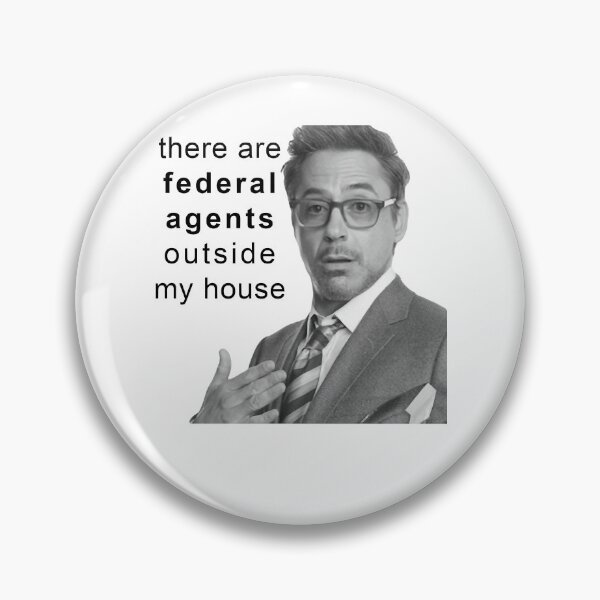 Item preview, there are federal agents outside my house designed and sold by SergioDeleon4.