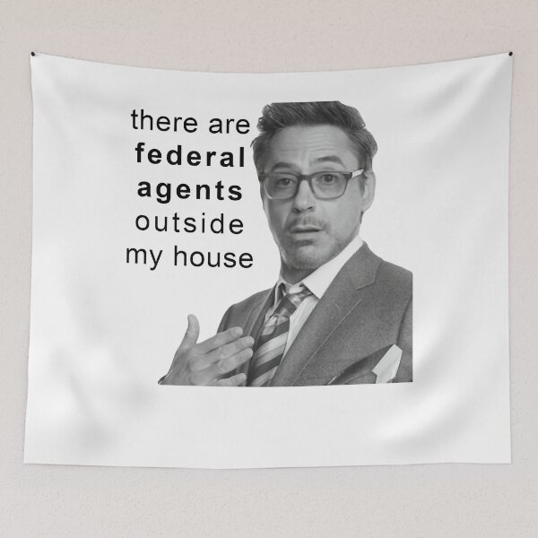 Item preview, there are federal agents outside my house designed and sold by SergioDeleon4.