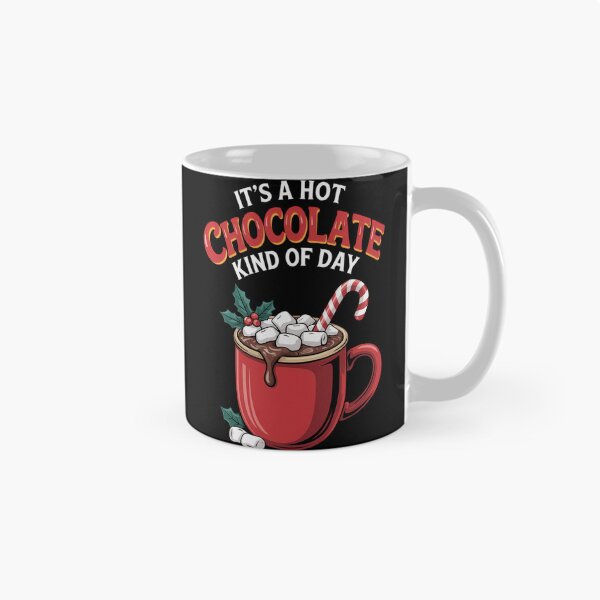 Item preview, It's a Hot Chocolate Kind of Day Funny Hot Cocoa Christmas designed and sold by papertaless.
