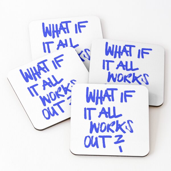 Item preview, What If It All Works Out Quote designed and sold by FriskySloths.