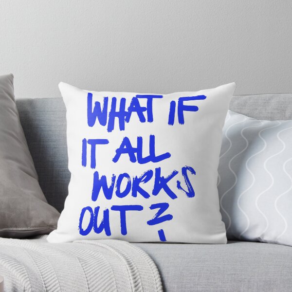 Item preview, What If It All Works Out Quote designed and sold by FriskySloths.