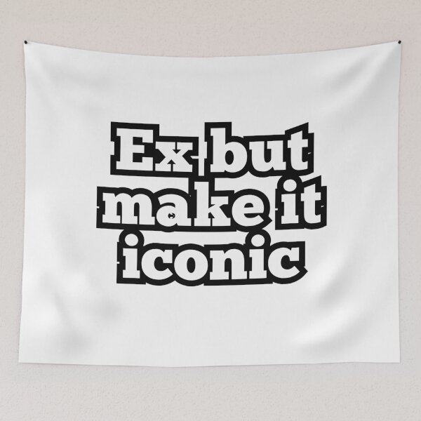 Item preview, Ex But Make It Iconic – Funny Breakup Quote Aesthetic Text Design designed and sold by ArtesioByZaber.