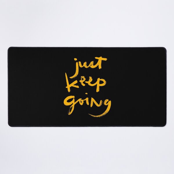 Item preview, Just Keep Going Brush Lettering designed and sold by FriskySloths.