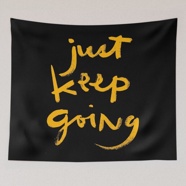 Item preview, Just Keep Going Brush Lettering designed and sold by FriskySloths.