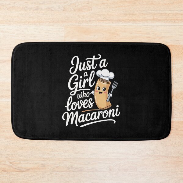 Item preview, Just a Girl Who Loves Macaroni designed and sold by jkrphoto.