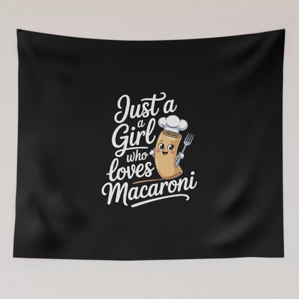Item preview, Just a Girl Who Loves Macaroni designed and sold by jkrphoto.