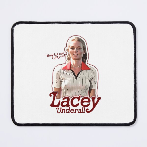 Item preview, Lacey Underall How Hot Caddyshack Fan designed and sold by MuayThain8jx8x.