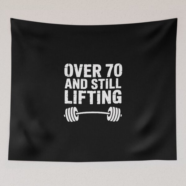 Item preview, Over 70 and Still Lifting designed and sold by jkrphoto.