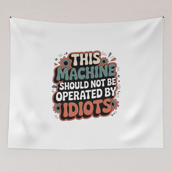 Item preview, Humorous Machine Warning designed and sold by jkrphoto.