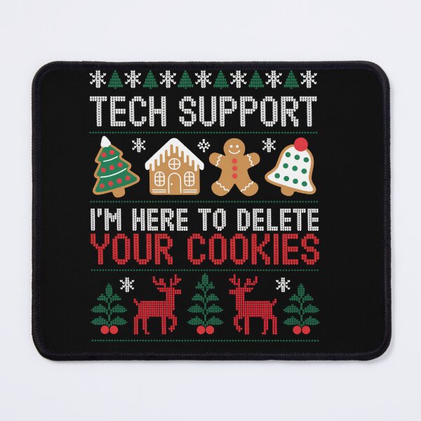 Item preview, Christmas Tech Support I'M Here To Delete Cookies designed and sold by Patricsselin.
