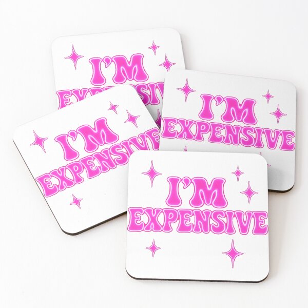 Item preview, I'm Expensive- Cheeky Tee designed and sold by Khendia.