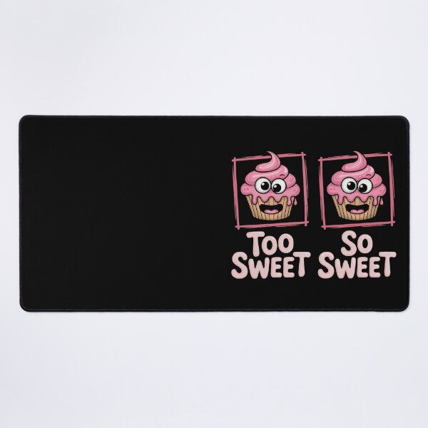 Item preview, too sweet so sweet designed and sold by jkrphoto.