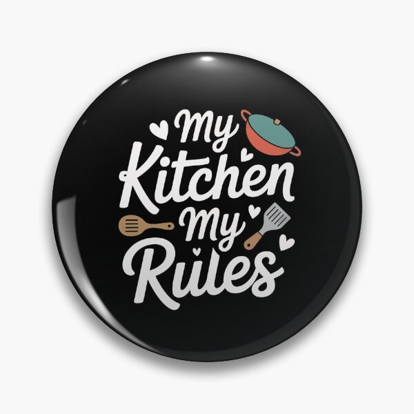 Item preview, My Kitchen My Rules designed and sold by jkrphoto.