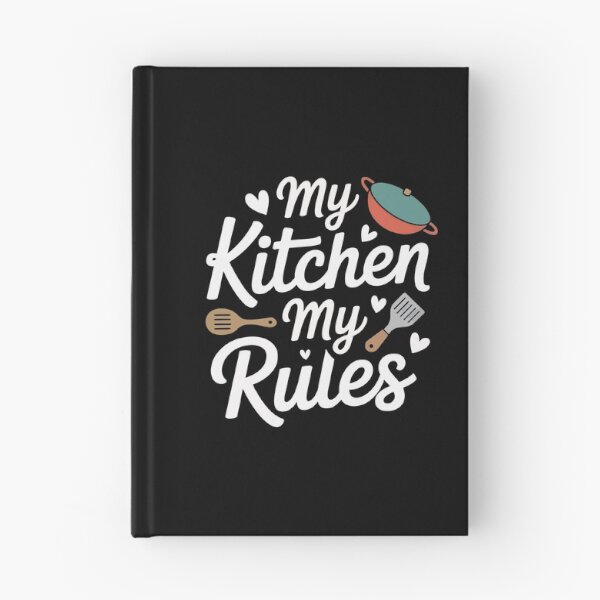 Item preview, My Kitchen My Rules designed and sold by jkrphoto.