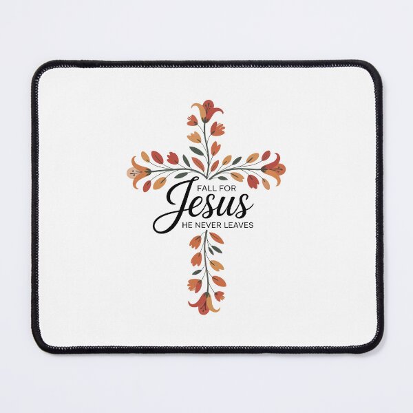 Item preview, Fall for Jesus, He never leaves designed and sold by jkrphoto.