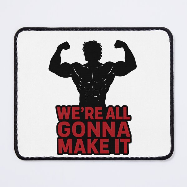 Item preview, We're All Gonna Make It - Aesthetic Gym Motivation Design designed and sold by DesignArtShop06.