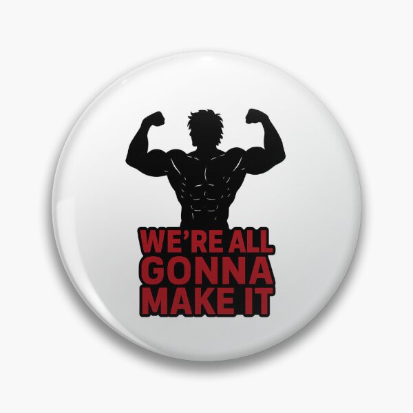 Item preview, We're All Gonna Make It - Aesthetic Gym Motivation Design designed and sold by DesignArtShop06.