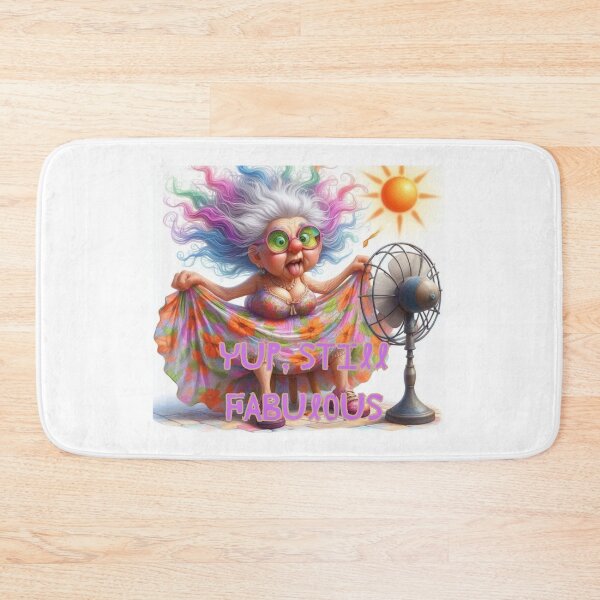 Item preview, Yup still fabulous  designed and sold by LaughandLaugh.