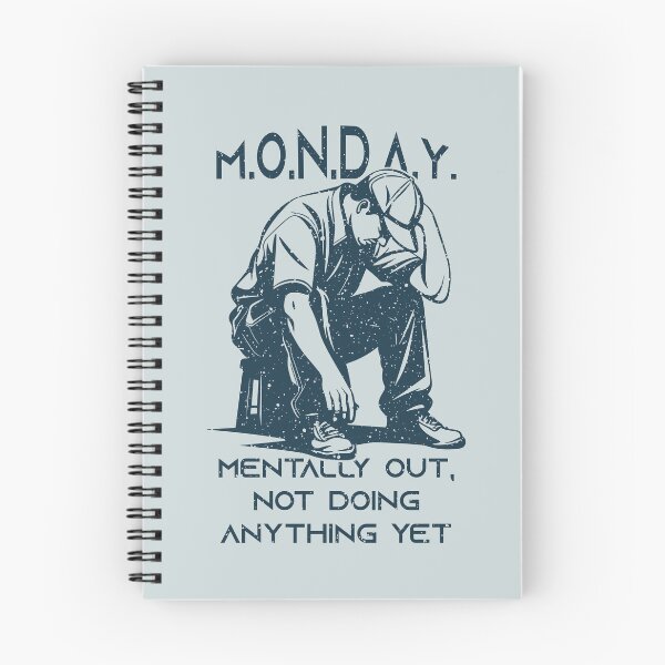 Item preview, M.O.N.D.A.Y. – Mentally Out, Not Doing Anything Yet designed and sold by Milena R..