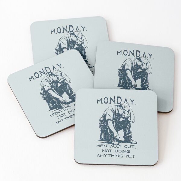 Item preview, M.O.N.D.A.Y. – Mentally Out, Not Doing Anything Yet designed and sold by Milena R..