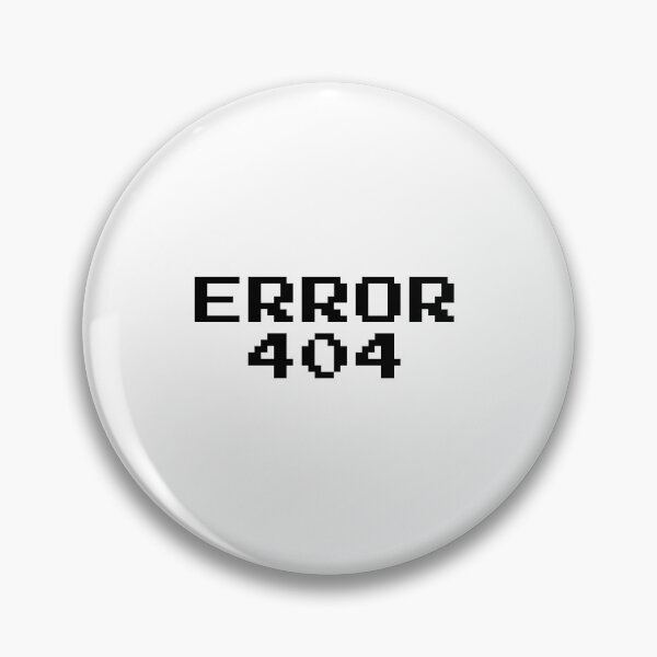 Item preview, Error 404 designed and sold by goal-getter.