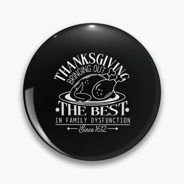 Item preview,  Bringing Out The Best In Family Dysfunction Since 1612, designed and sold by JeffGrinble.