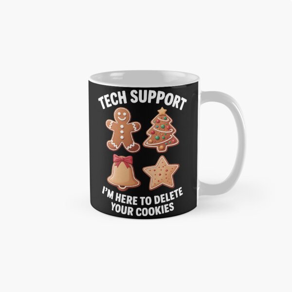 Item preview, Tech Support I'm Here To Delete Your Cookies Christmas designed and sold by Sunset4Bones.