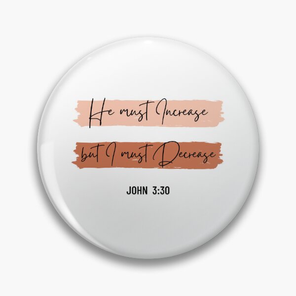 Item preview, John 3:30 Bible Verse designed and sold by Jesil Dacay.