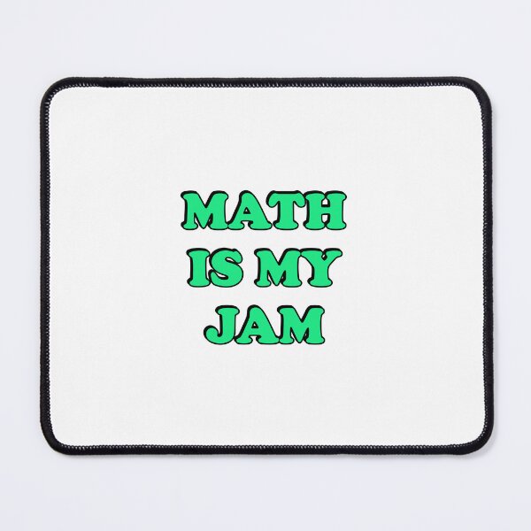 Item preview, Math Is My Jam designed and sold by Inspirationmotivation.