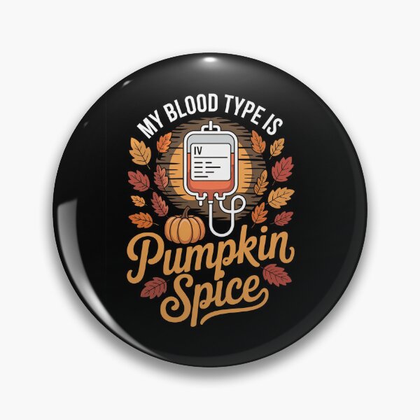 Item preview, my blood type is pumpkin spice designed and sold by jkrphoto.