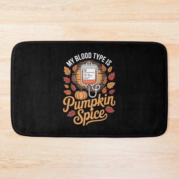Item preview, my blood type is pumpkin spice designed and sold by jkrphoto.