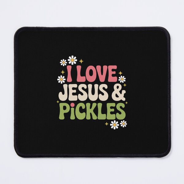 Item preview, I Love Jesus & Pickles' designed and sold by jkrphoto.