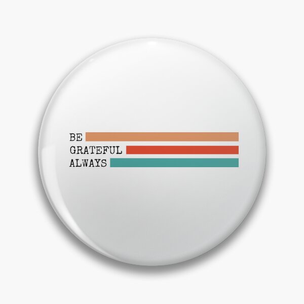 Item preview, Be Grateful Always. designed and sold by Jesil Dacay.