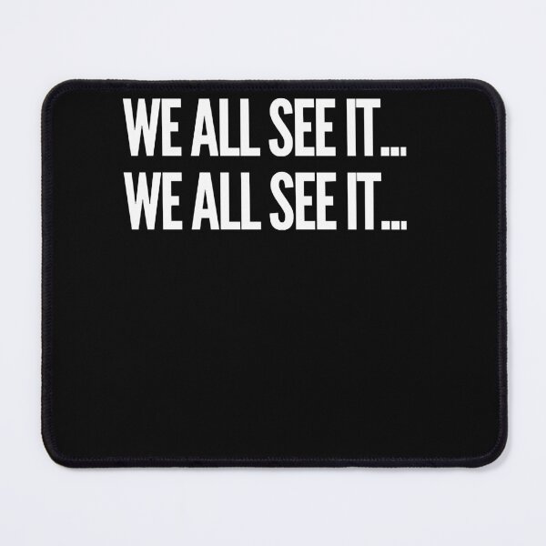 Item preview, We all see it... We all see it... Funny Dr. Rick commercial designed and sold by ArianaContrer4.