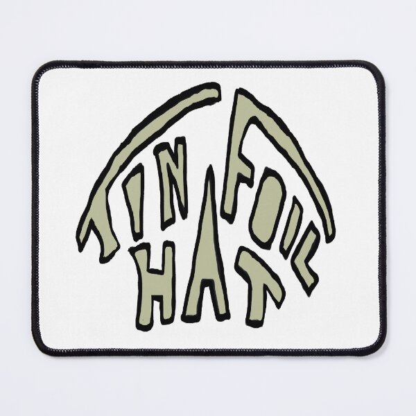 Item preview, Tin Foil Hat designed and sold by Mark-Ewbie.
