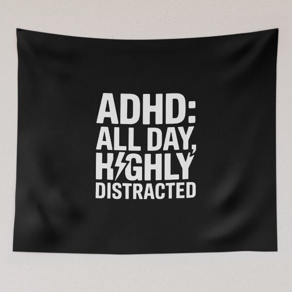 Item preview, ADHD All Day Highly Distracted designed and sold by jkrphoto.