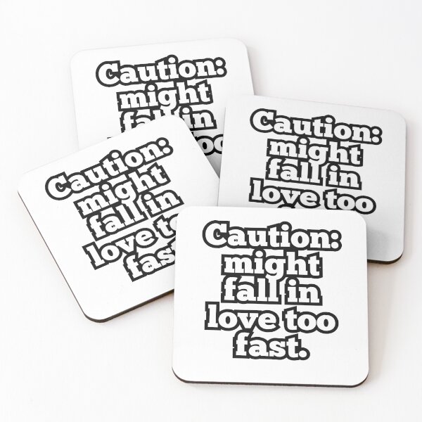 Item preview, Caution: Might Fall in Love Too Fast – Funny Relationship Quote Design designed and sold by ArtesioByZaber.