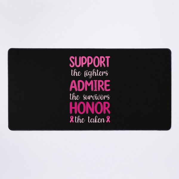 Item preview, Breast Cancer - Support The Fighters, Admire The Survivors, Honor The Taken III designed and sold by Lemon Pepper.