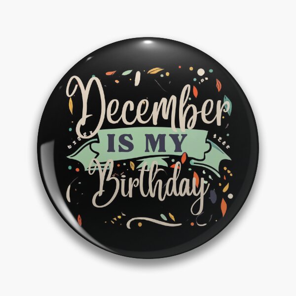 Item preview, December Is My Birthday Typography Illustration – Festive Birthday Month Design designed and sold by Cultradesign.
