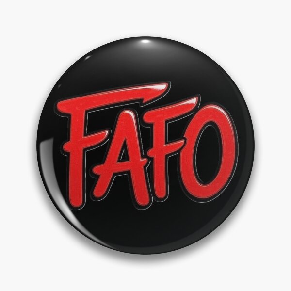 Item preview, FAFO  designed and sold by DesignsMjB.