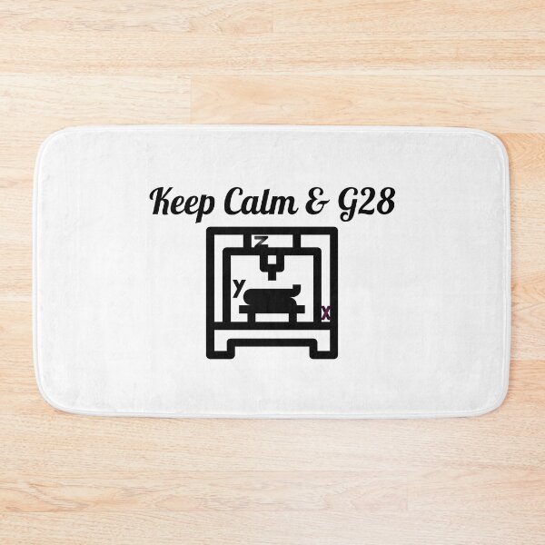 Item preview, Keep Calm & G28, Designed with G28 Homing Code & 3D Printer designed and sold by Bellaboocreative.
