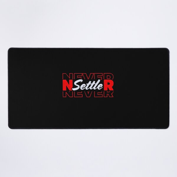 Item preview, NEVER Settle NEVER – Bold Motivational designed and sold by ArteeInnovation.