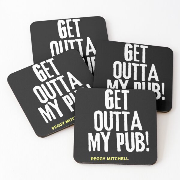 Item preview, Get outta my pub! EastEnders designed and sold by Charlotte Hawkins.