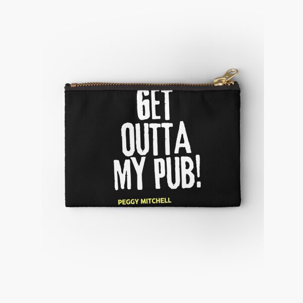 Item preview, Get outta my pub! EastEnders designed and sold by Charlotte Hawkins.