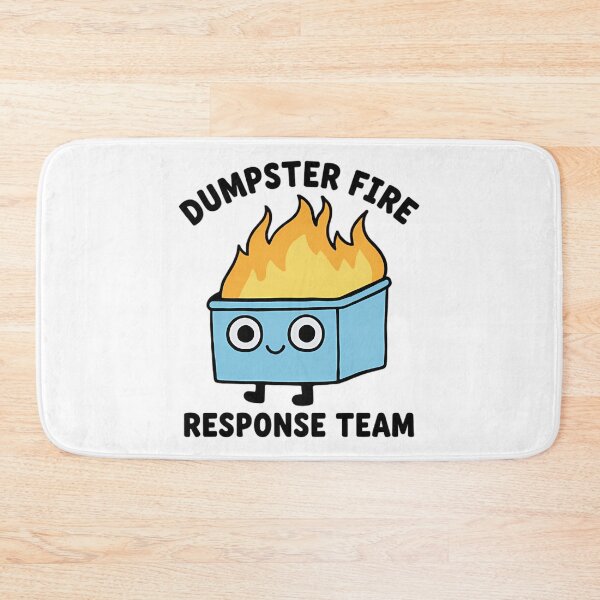 Item preview, Dumpster Fire Response Team Funny Meme designed and sold by Mason-Pride.