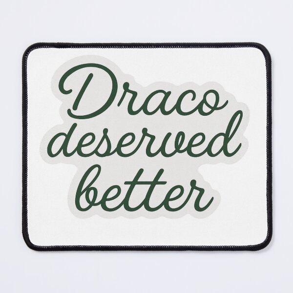 Item preview, draco deserved better designed and sold by agirlypopshop.