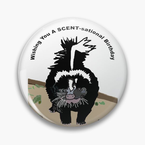 Item preview, A Skunk Wishes Someone a SCENTsational Birthday designed and sold by kristalcurt.