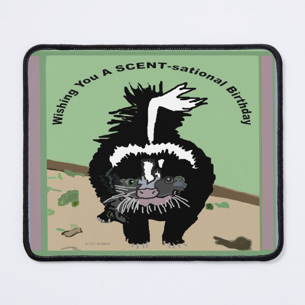 Item preview, A Skunk Wishes Someone a SCENTsational Birthday designed and sold by kristalcurt.