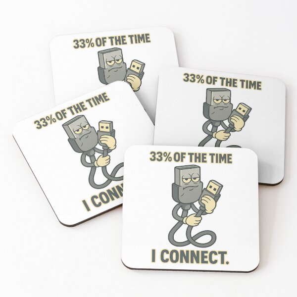 Item preview, 33 Percent of the Time I Connect Funny USB Design designed and sold by TeeTimeTreasure.